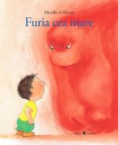 Furia cea mare - Hardcover - Mireille d&#039;Allanc&eacute; - Univers