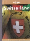 Carte Elvetia (Switzerland) - Mark Honan, Editura Lonely Planet, Brosata, 396 pagini, An 2000