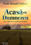 Acasa cu Dumnezeu | Neale Donald Walsch, For You