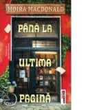 Pana la ultima pagina - Moira Macdonald