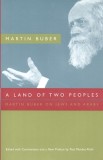A Land of Two Peoples: Martin Buber on Jews and Arabs