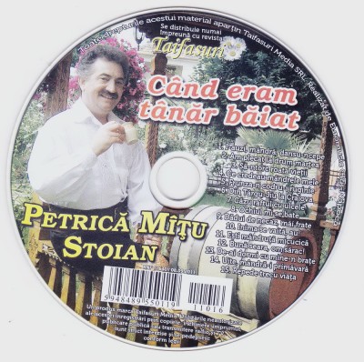 CD Populara: Petrică M&amp;acirc;țu Stoian &amp;ndash; Cand eram t&amp;acirc;năr băiat ( stare foarte buna ) foto