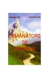 Carte Fictiune Semanatorii de Sperante Pavel Corut Paperback Brosat