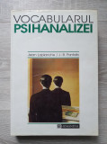 VOCABULARUL PSIHANALIZEI - Laplanche, Pontalis