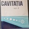 CAVITATIA - Ioan Anton ( vol. II)