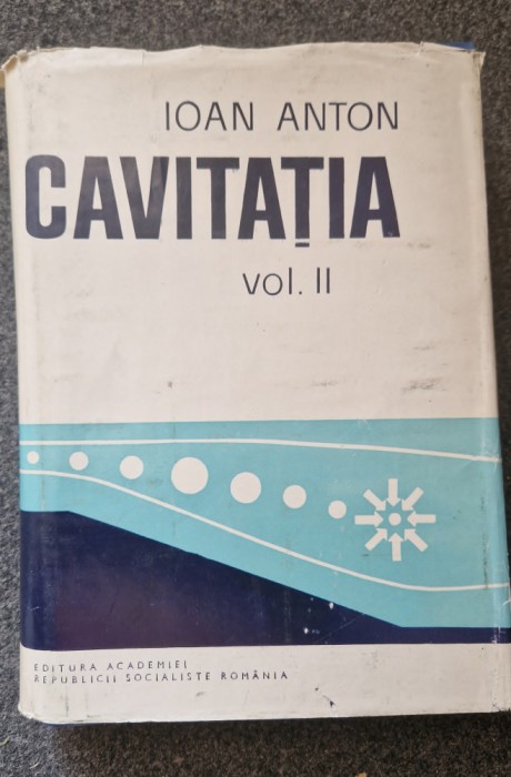 CAVITATIA - Ioan Anton ( vol. II)