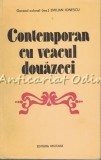Contemporan cu Veacul XX - Emilian Ionescu, Biografie, Editura Militara 1983, 222 pagini