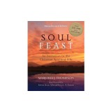 Soul Feast: An Invitation to the Christian Spiritual Life