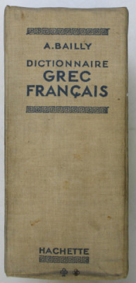 DICTIONNAIRE GREC - FRANCAIS par A. BAILLY PARIS foto