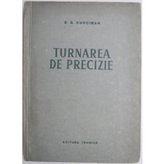 Turnarea de precizie &ndash; B. S. Kurciman