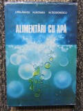 ALIMENTARI CU APA - I. PISLARASU , N. ROTARU , M. TEODORESCU, 1981