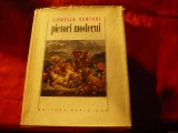 Lionello Venturi - Pictori Moderni - Ed. Meridiane 1968 ,161 pag+ 109 ilustratii