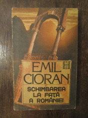 SCHIMBAREA LA FATA A ROMANIEI-EMIL CIORAN foto