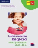 Cumpara ieftin Limba moderna. Engleza. Ghidul profesorului. Clasa a III-a/Emma Szlachta, Melanie Williams, Herbert Puchta, Gunter Gerngross, Peter Lewis Jones, Oana-, Art Klett