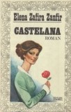 Elena Zafira Zanfir - Castelana