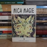MICA MAGIE 1 : GHICITUL IN CAFEA , DEOCHIUL SI MOARTEA , ETC. , IASI , 1994 *