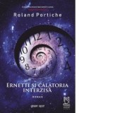 Ernetti si calatoria interzisa - Diana Gradu, Roland Portiche