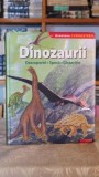 Carte "Dinozaurii": Descoperiri, Specii, Disparitie, Aventura Cunoasterii