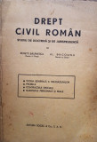 R. Balanescu, Al. Baicoianu - Drept civil roman. Studiu de doctrina si de jurisprudenta, vol. II