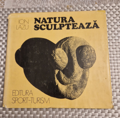 Natura sculpteaza Ion Lazu cu autograf foto