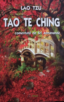 Lao Tzu - Tao te ching (editia 2012) foto