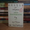 ILEANA VULPESCU - ARTA CONVERSATIEI ( ROMAN ) , EDITIE NE VARIETUR , 1992 *