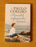Paulo Coelho - Manualul războinicului luminii
