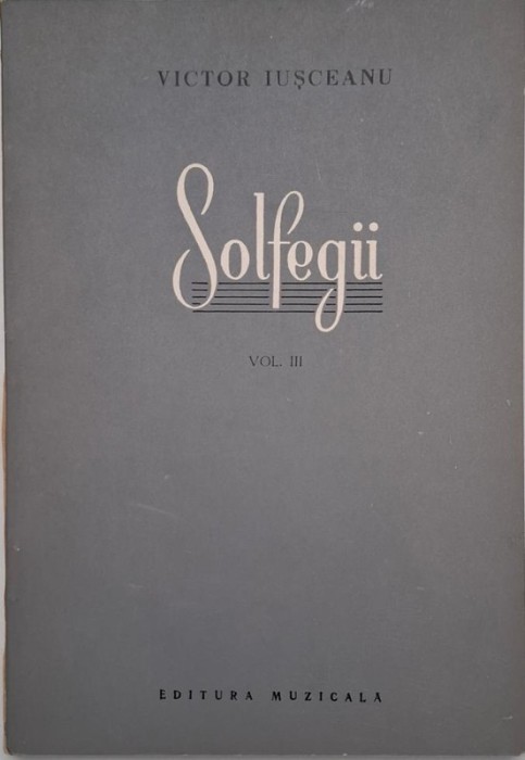 Solfegii, vol. III - Victor Iusceanu