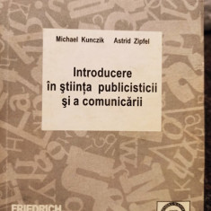 Michael Kunczik - Introducere in stiinta publicisticii si a comunicarii (1998)