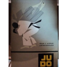 JUDO- IOAN L. AVRAM SI ANTON MURARU