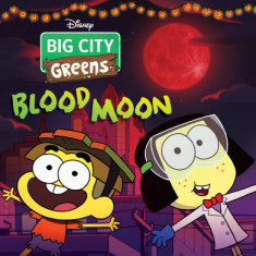 Big City Greens: Blood Moon