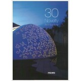 Carte Arhitectura: 30 Novelty Architecture - Studiu Arhitectura Moderna si Landmarks Globale