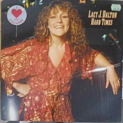 Disc vinil, LP. HARD TIMES-LACY J. DALTON foto