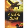 A fej&eacute;vel j&aacute;tszik - Richard Bard