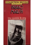 Ngaio Marsh - Une couronne de sang (Editia: 1990)