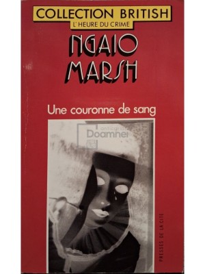 Ngaio Marsh - Une couronne de sang (Editia: 1990) foto