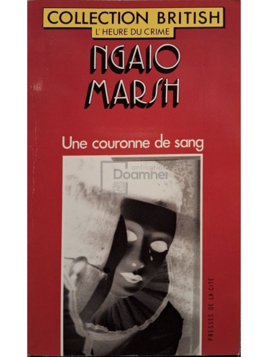 Ngaio Marsh - Une couronne de sang (Editia: 1990)
