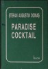 Paradise cocktail / Stefan Augustin Doinas