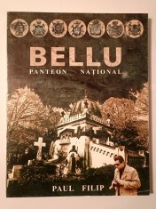 Paul Filip (dedicație/ autograf) - Bellu: panteon național foto