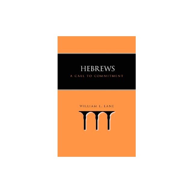 Hebrews: A Call to Commitment