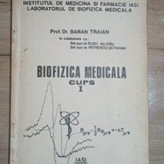 Biofizica medicala curs 1- Baran Traian