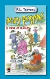 Cumpara ieftin Mary Poppins si casa de alaturi/P.L. Travers