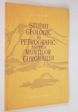 Studiu Geologic si petrografic asupra Muntilor Gurghiului
