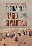 Mario si vrajitorul / Povestiri 1919-1953