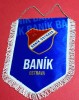 Fanion (protocol) fotbal - FC BANIK OSTRAVA (Cehia) - dimensiuni mari 38 x 23 cm