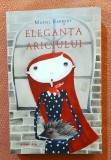 Eleganta ariciului. Editura Nemira, 2014 - Muriel Barbery