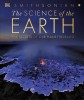 The Science of the Earth: The Secrets of Our Planet Revealed