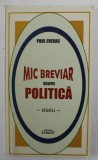 MIC BREVIAR DESPRE POLITICA - ESEU de PAUL EVERAC , 2005