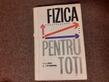L. D. Landau, A. I. Kitaigorodski - Fizica pentru toti (1965)
