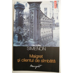 Maigret si clientul de sambata &ndash; Georges Simenon